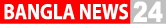 banglanews24